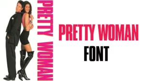 Pretty Woman Font