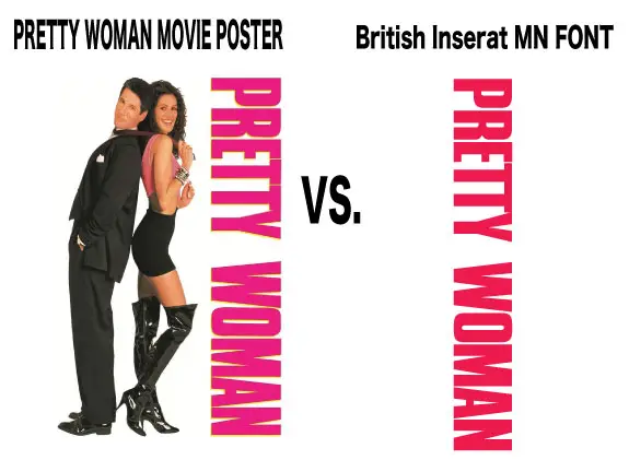 Pretty Woman Font From Poster vs British Inserat MN font