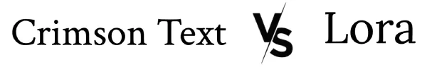 Crimson Text font vs Lora font