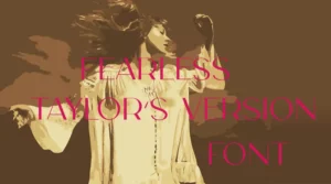 Fearles Taylor Version Font