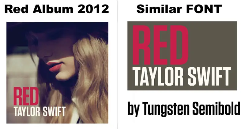 Red Album 2012 Cover art vs Tungsten Semibold Font