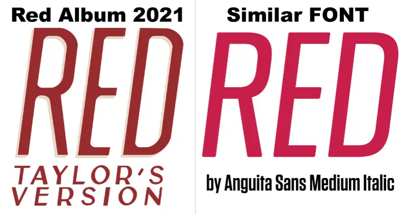 Red Album 2021 Logo vs Anguita Sans Medium italic Font