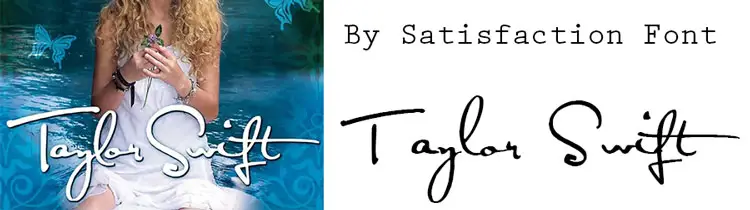 Taylor Swift Logo Font vs Satisfaction font