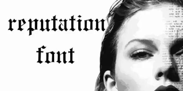 Taylor Swift Reputation Font