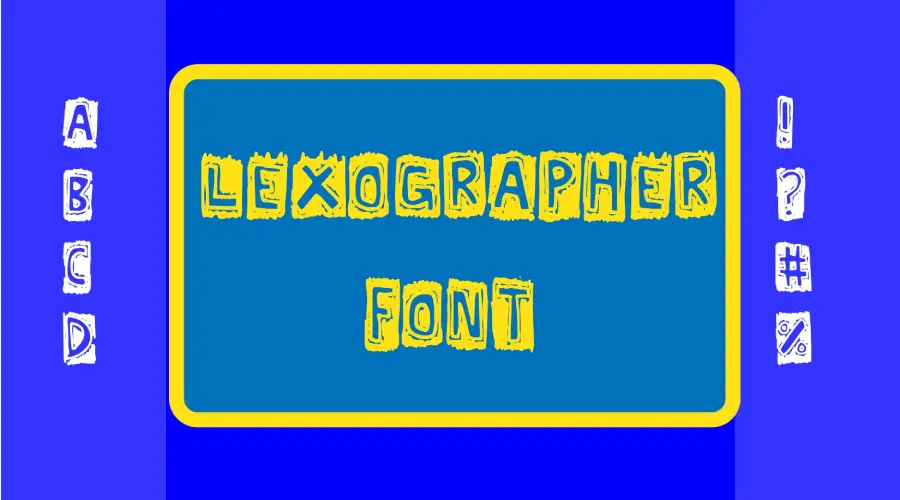 Lexographer Font