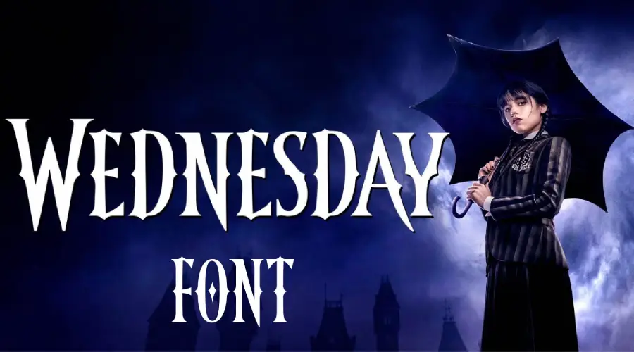 Wednesday-Font