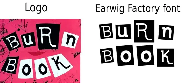 Earwig-Factory-Font-Vs-Burn-Book-Font