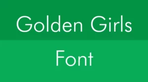 Golden Girls Font