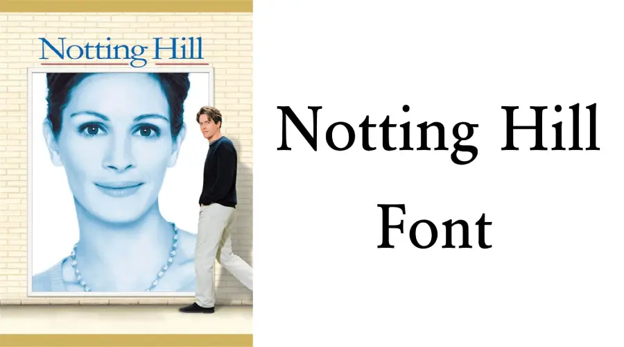 Notting Hill Font
