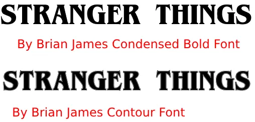 Brian James Condensed and Contour Font