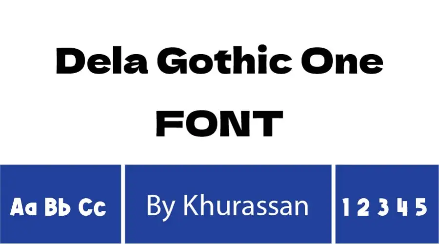 Dela Gothic One Font