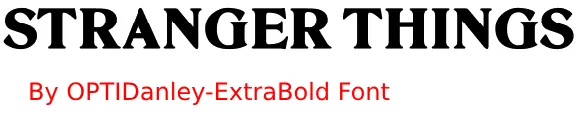 OPTI Danley Extra Bold Font