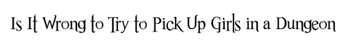 DanMachi Font