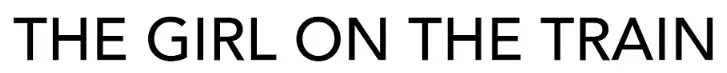 The Girl on the Train Font