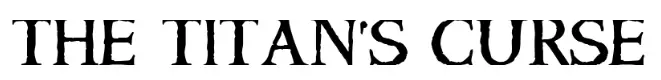 The Titan’s Curse Font