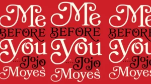Me Before You Font