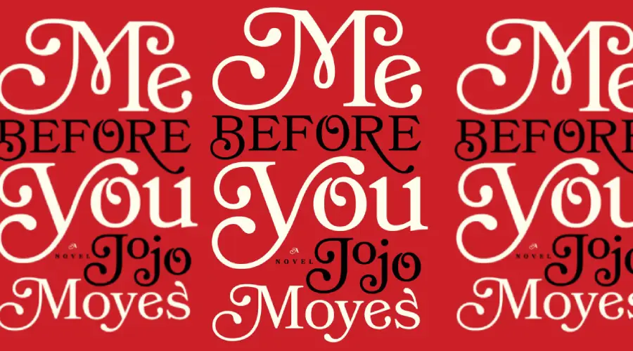 Me Before You Font