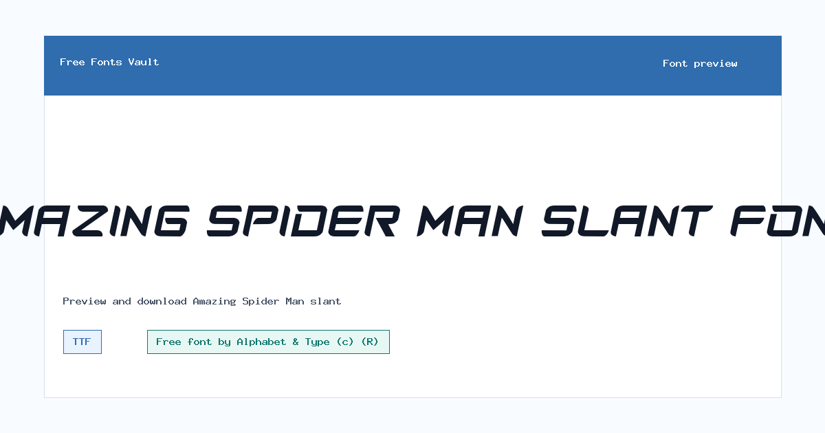 Amazing Spider Man slant font preview showing the family name