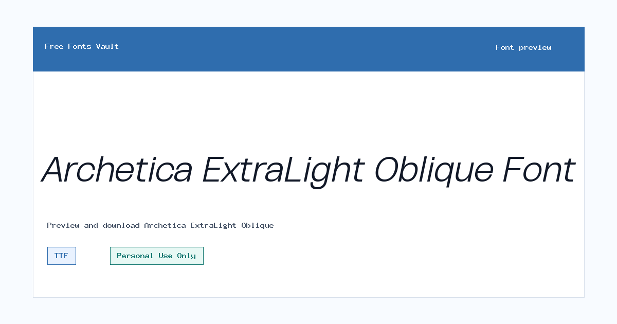 Archetica ExtraLight Oblique font preview showing the family name