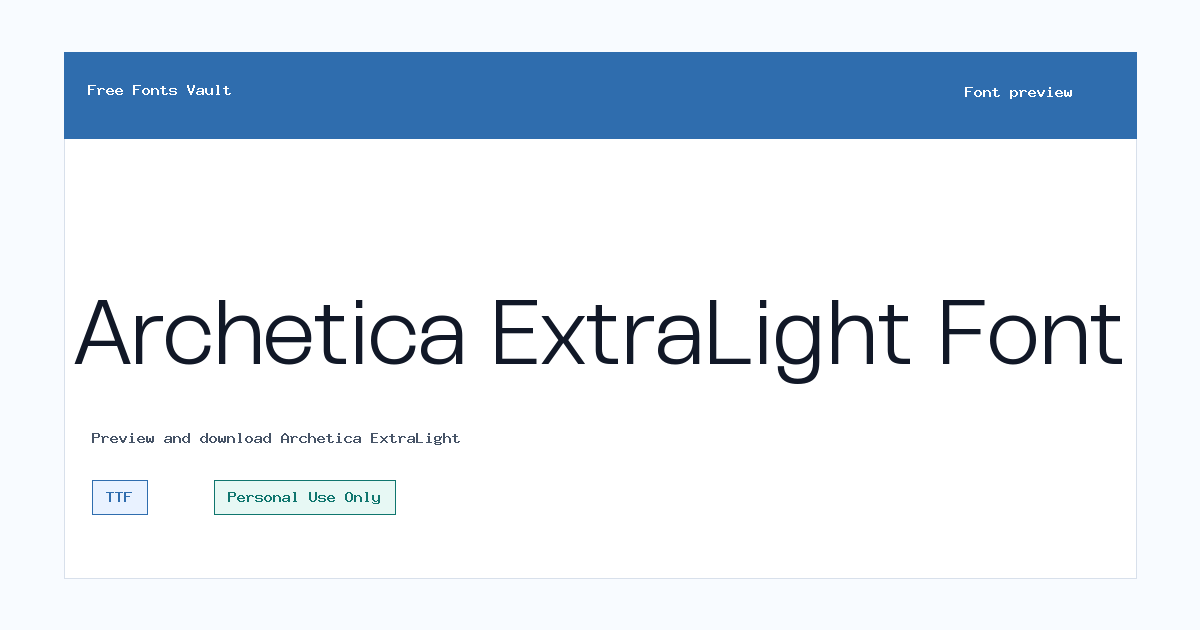 Archetica ExtraLight font preview showing the family name