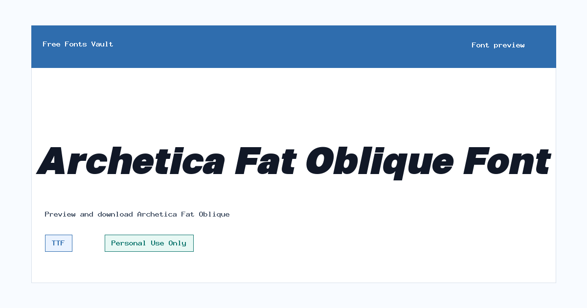 Archetica Fat Oblique font preview showing the family name
