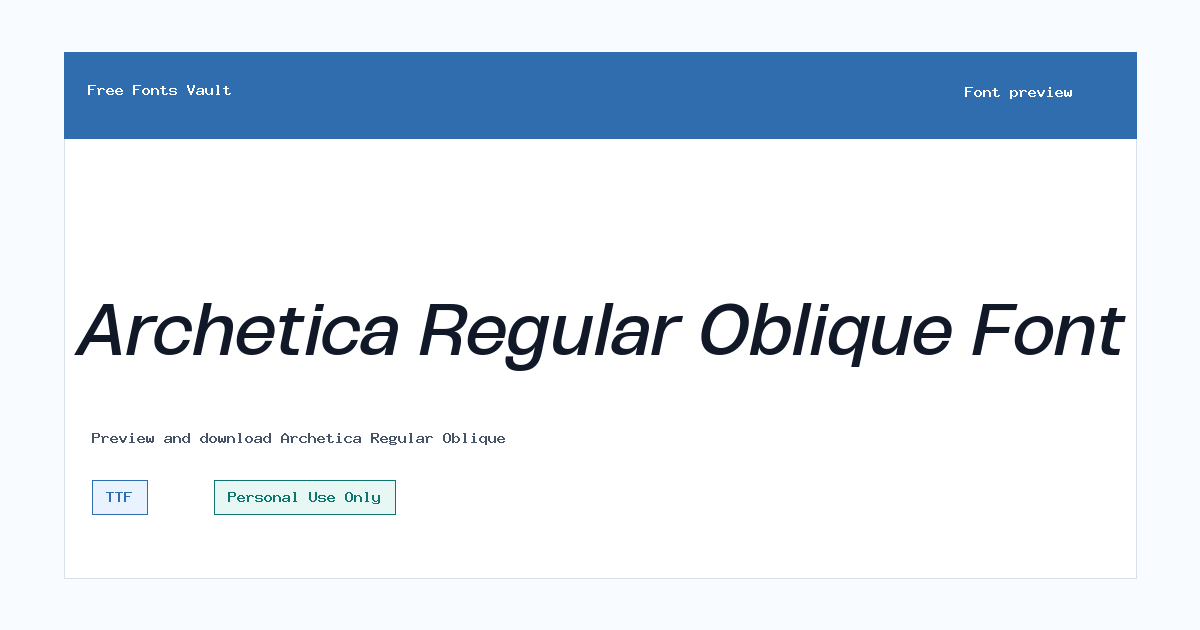 Archetica Regular Oblique font preview showing the family name