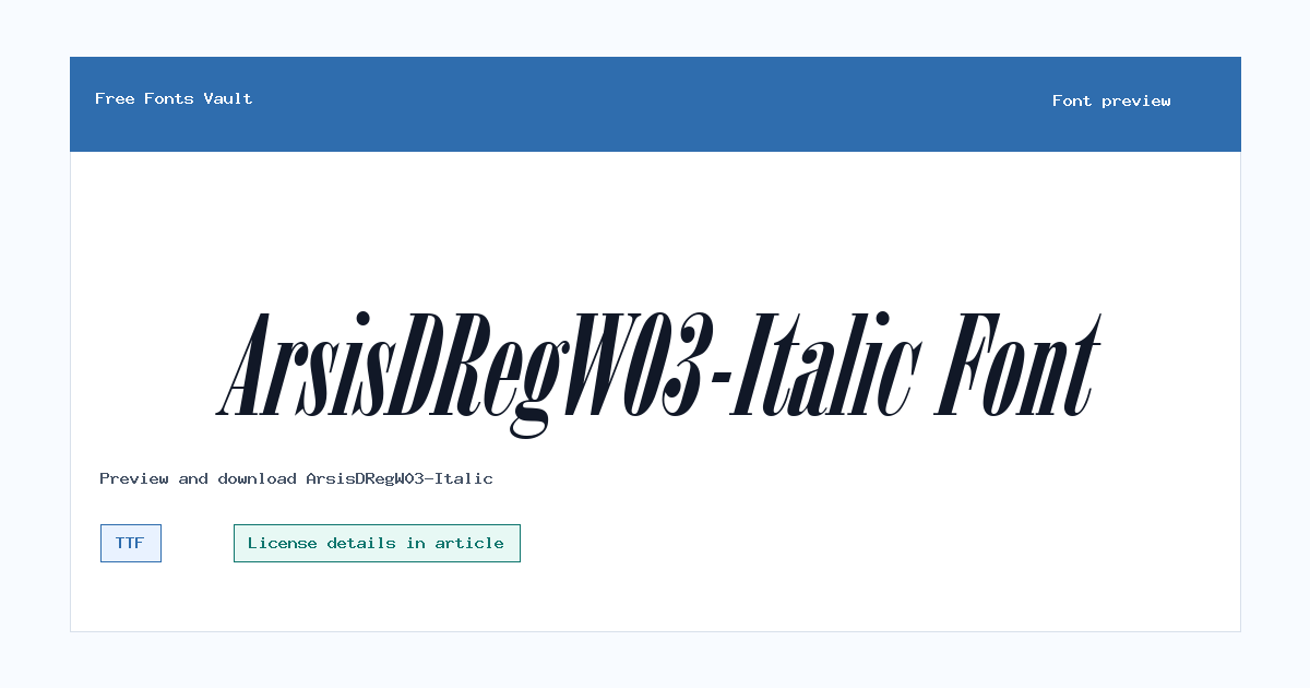 ArsisDRegW03-Italic font preview showing the family name