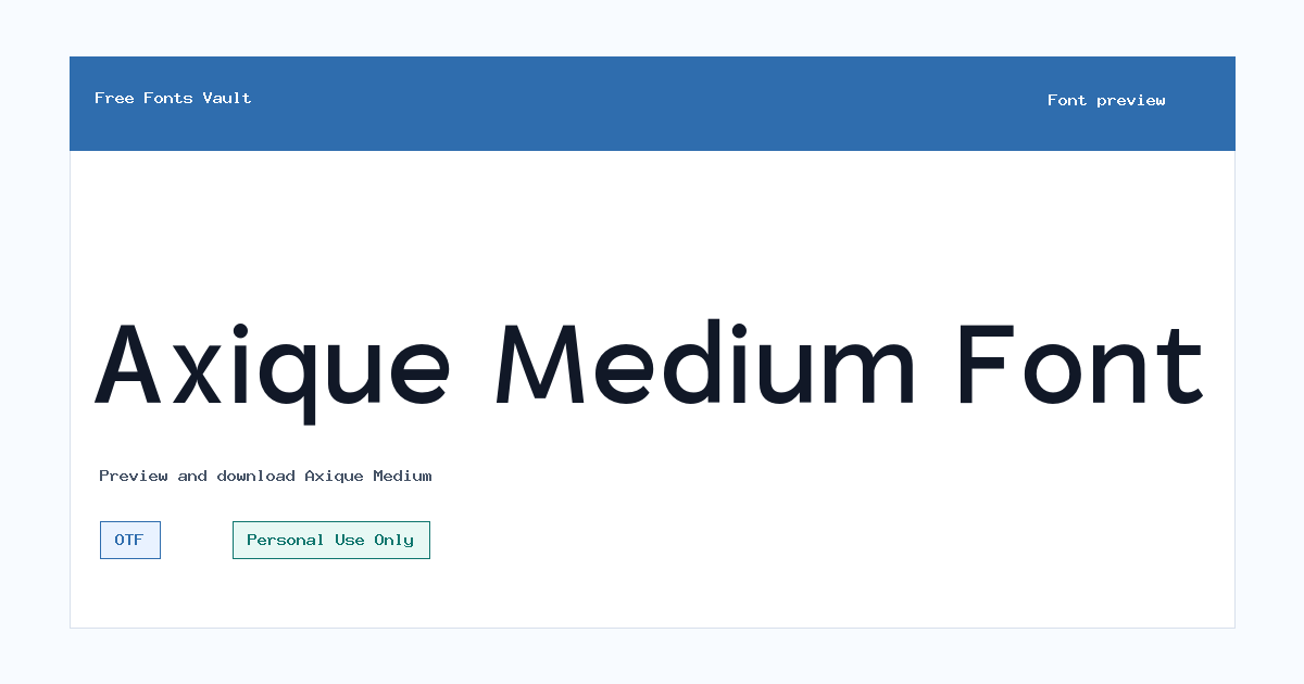 Axique Medium font preview showing the family name