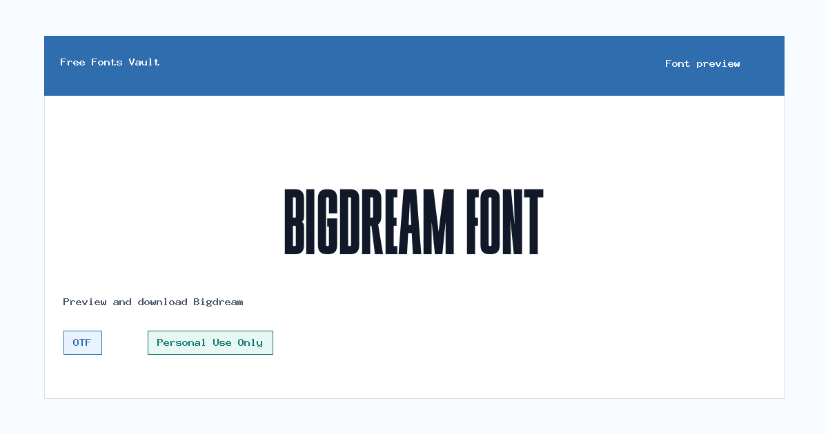 Bigdream font preview showing the family name