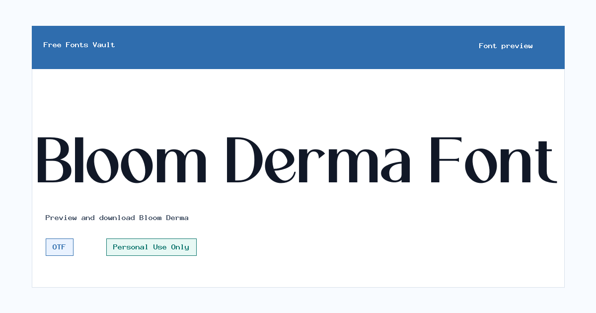 Bloom Derma font preview showing the family name