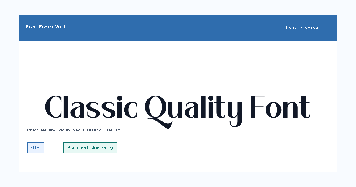 Classic Quality font preview showing the family name
