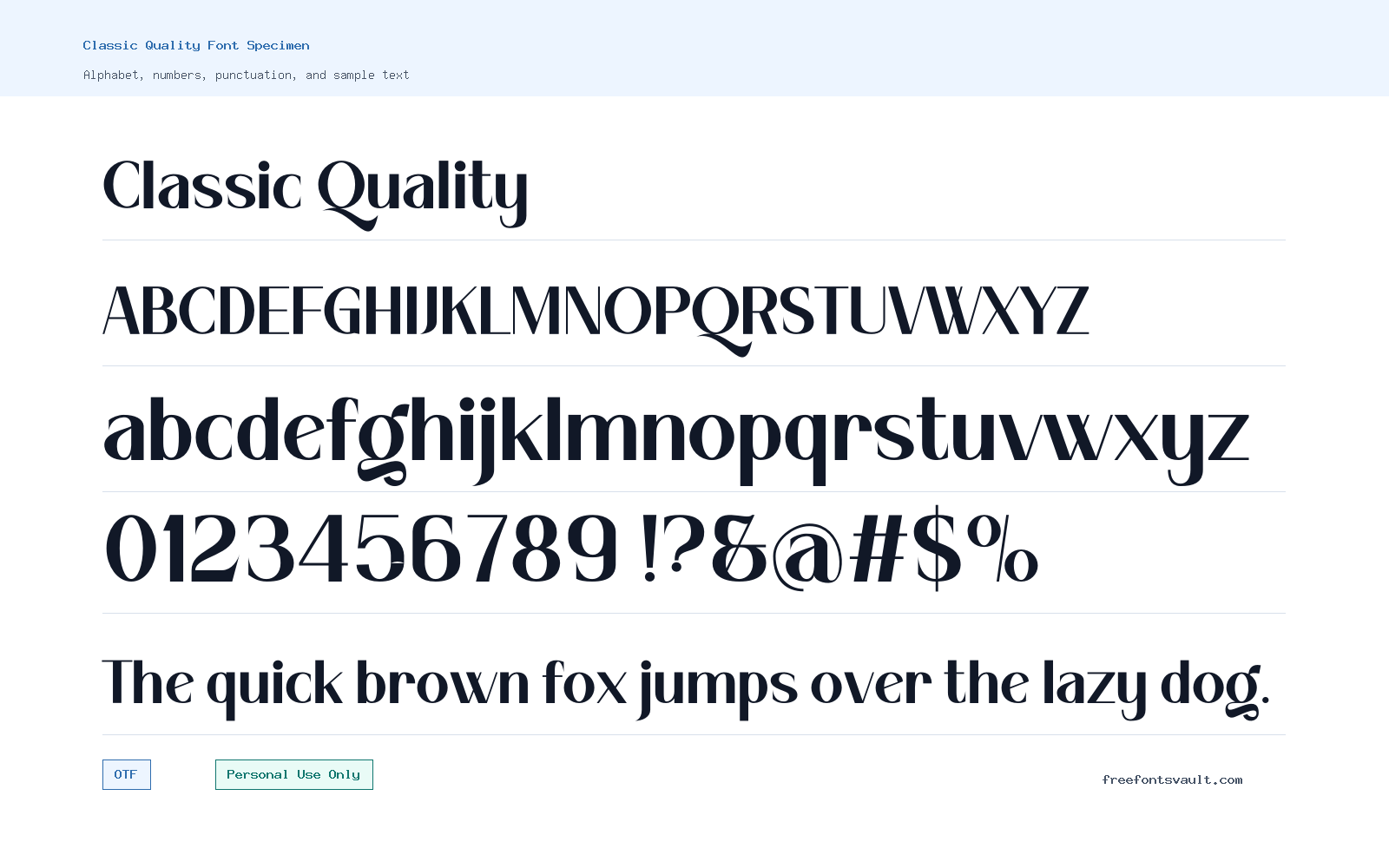 Classic Quality font specimen showing alphabet, numbers, and sample text