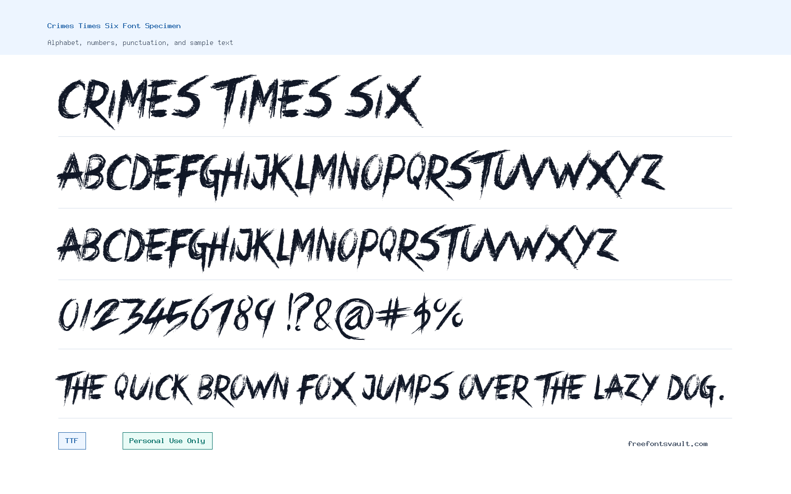 Crimes Times Six font specimen showing alphabet, numbers, and sample text