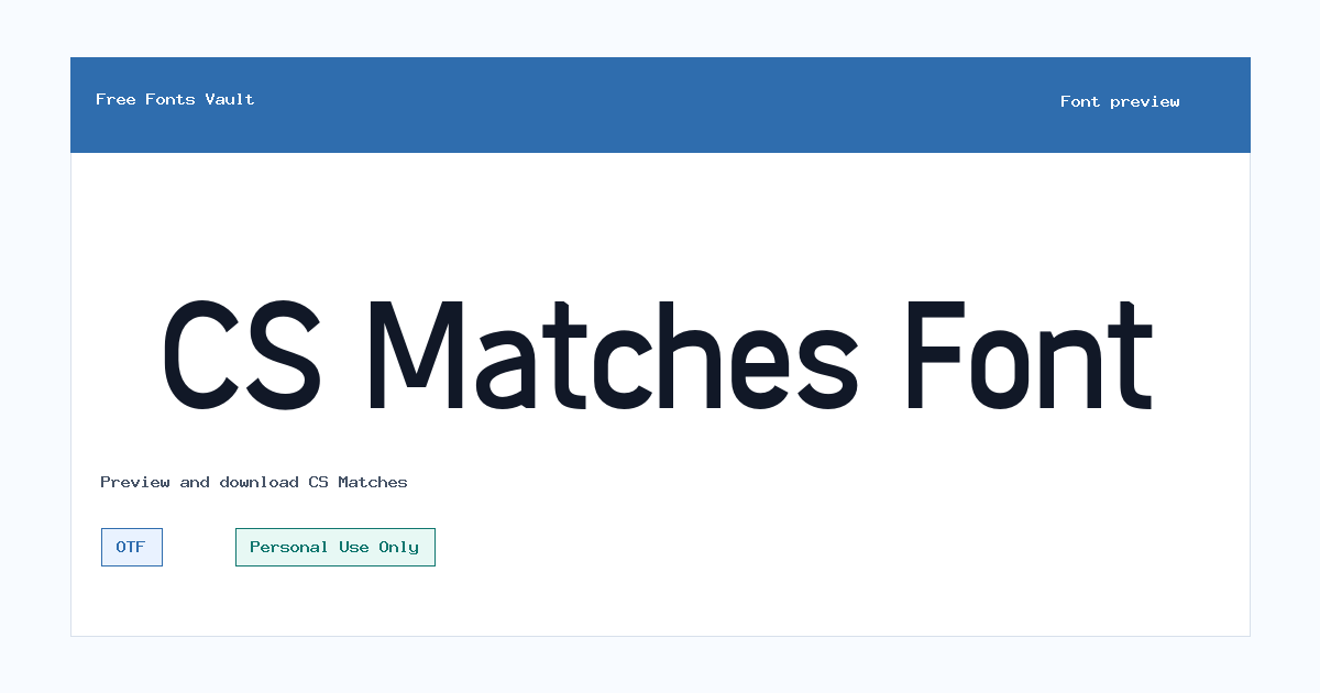 CS Matches font preview showing the family name