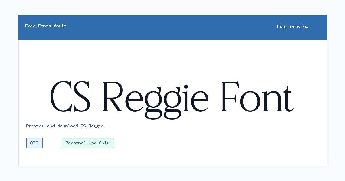 CS Reggie font preview showing the family name
