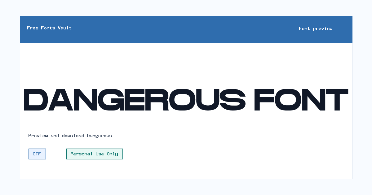 Dangerous font preview showing the family name