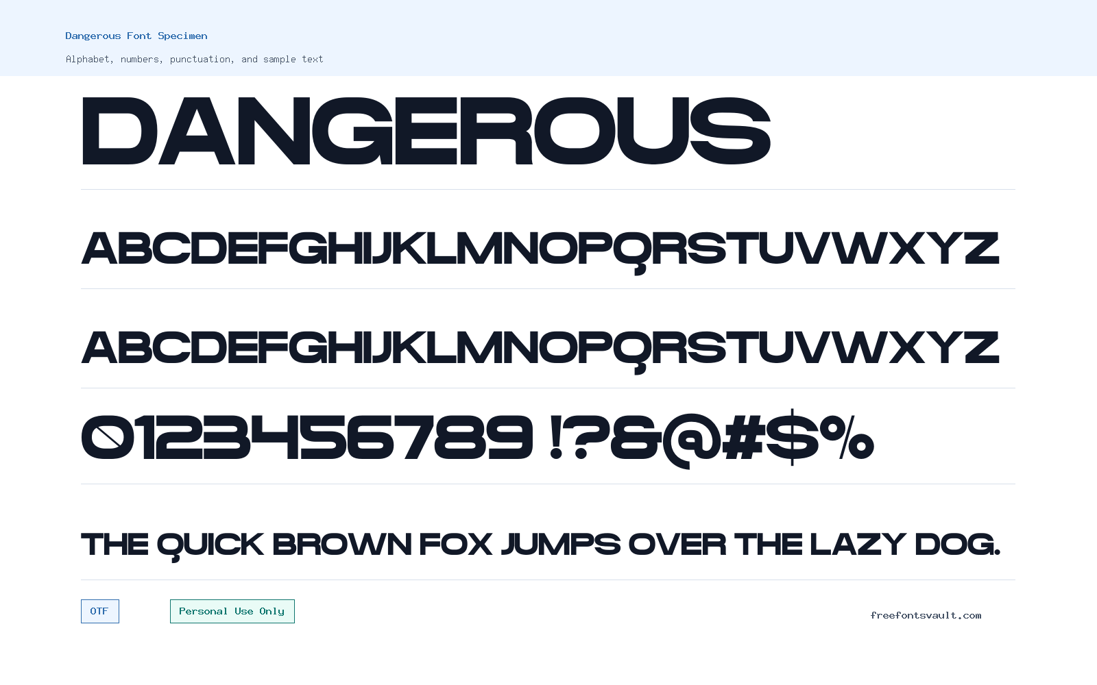 Dangerous font specimen showing alphabet, numbers, and sample text