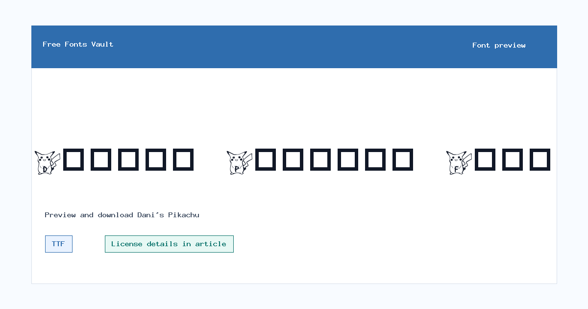 Dani's Pikachu font preview showing the family name