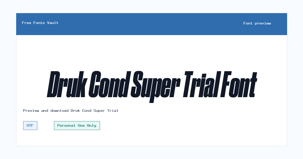 Druk Cond Super Trial font preview showing the family name