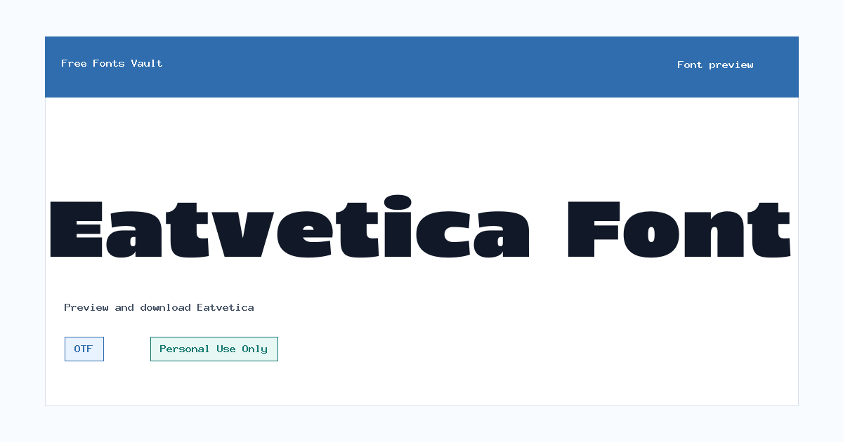 Eatvetica font preview showing the family name