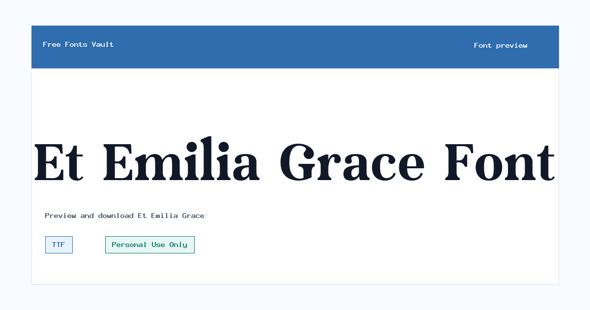Et Emilia Grace font preview showing the family name