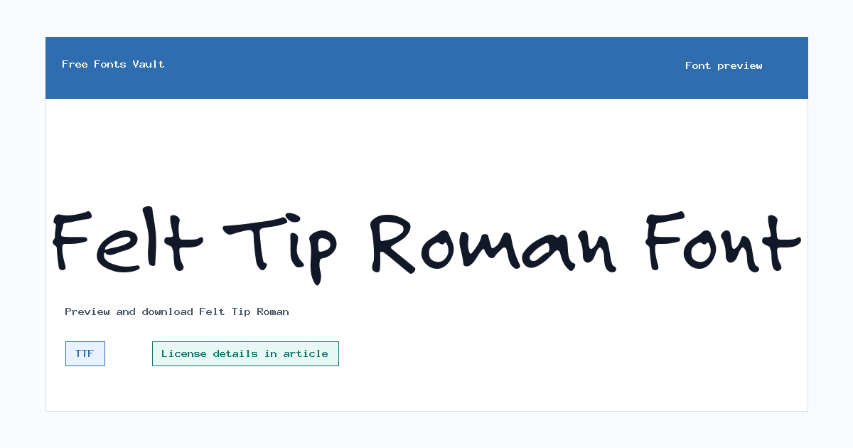 Felt Tip Roman font preview showing the family name