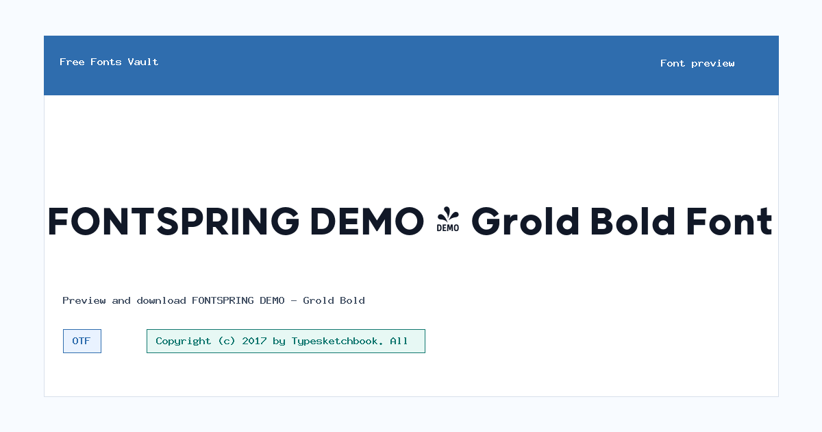 FONTSPRING DEMO - Grold Bold font preview showing the family name
