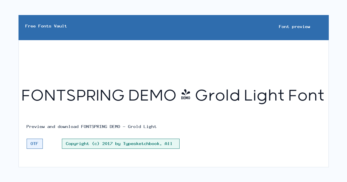 FONTSPRING DEMO - Grold Light font preview showing the family name