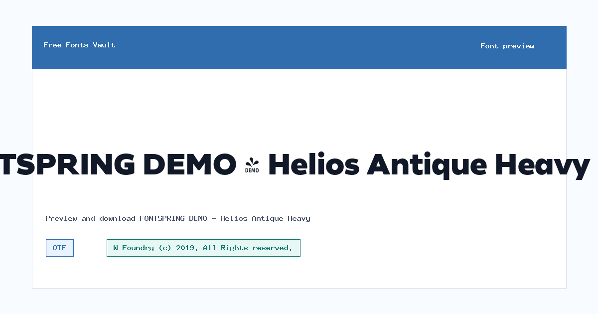 FONTSPRING DEMO - Helios Antique Heavy font preview showing the family name