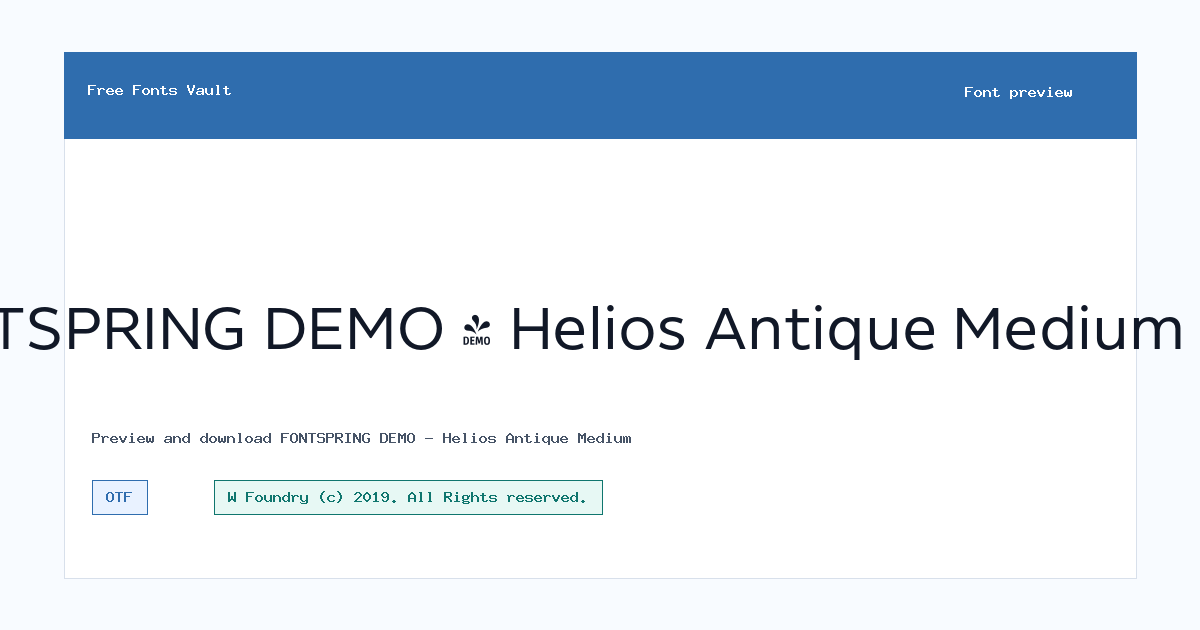 FONTSPRING DEMO - Helios Antique Medium font preview showing the family name