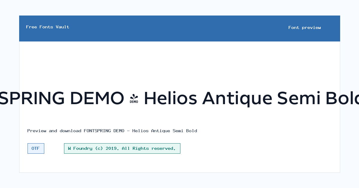 FONTSPRING DEMO - Helios Antique Semi Bold font preview showing the family name