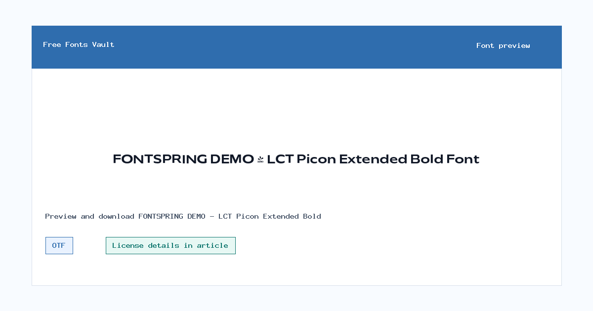FONTSPRING DEMO - LCT Picon Extended Bold font preview showing the family name