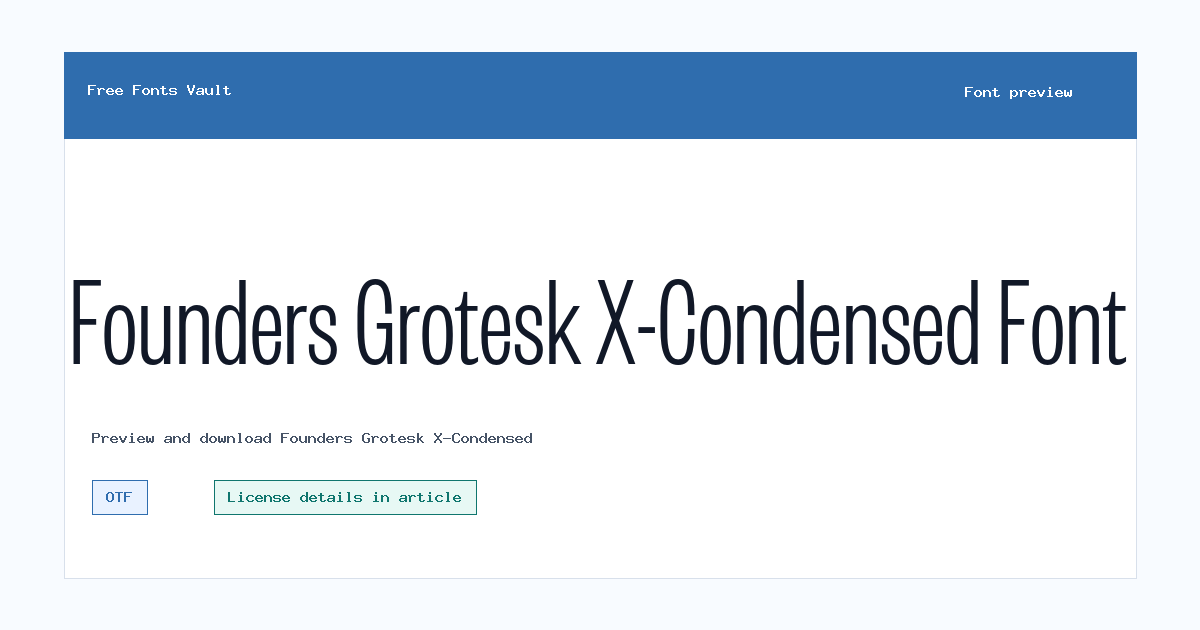Founders Grotesk X-Condensed font preview showing the family name