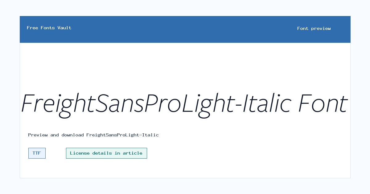 FreightSansProLight-Italic font preview showing the family name